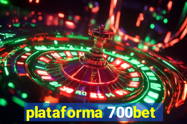 plataforma 700bet